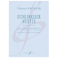 D'Une Douleur Muette