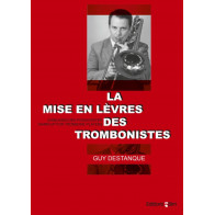Mise en lèvres - Warm-ups for Trombone players