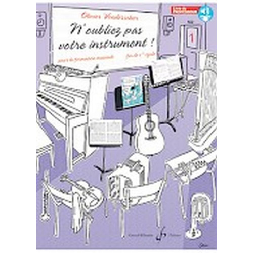 N'oubliez pas votre instrument !