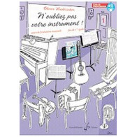 N'oubliez pas votre instrument !