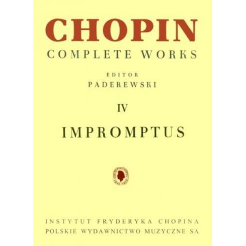 Complete Works IV: Impromptus