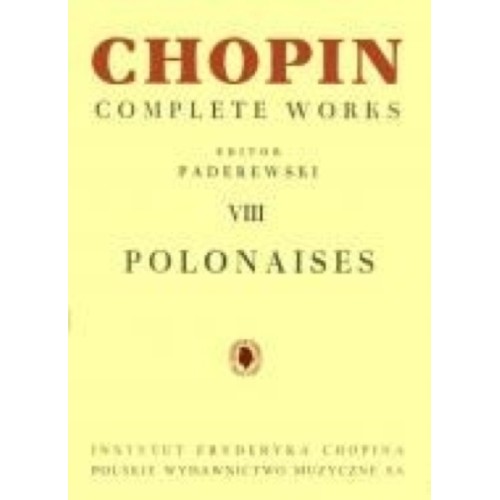 Complete Works VIII: Polonaises