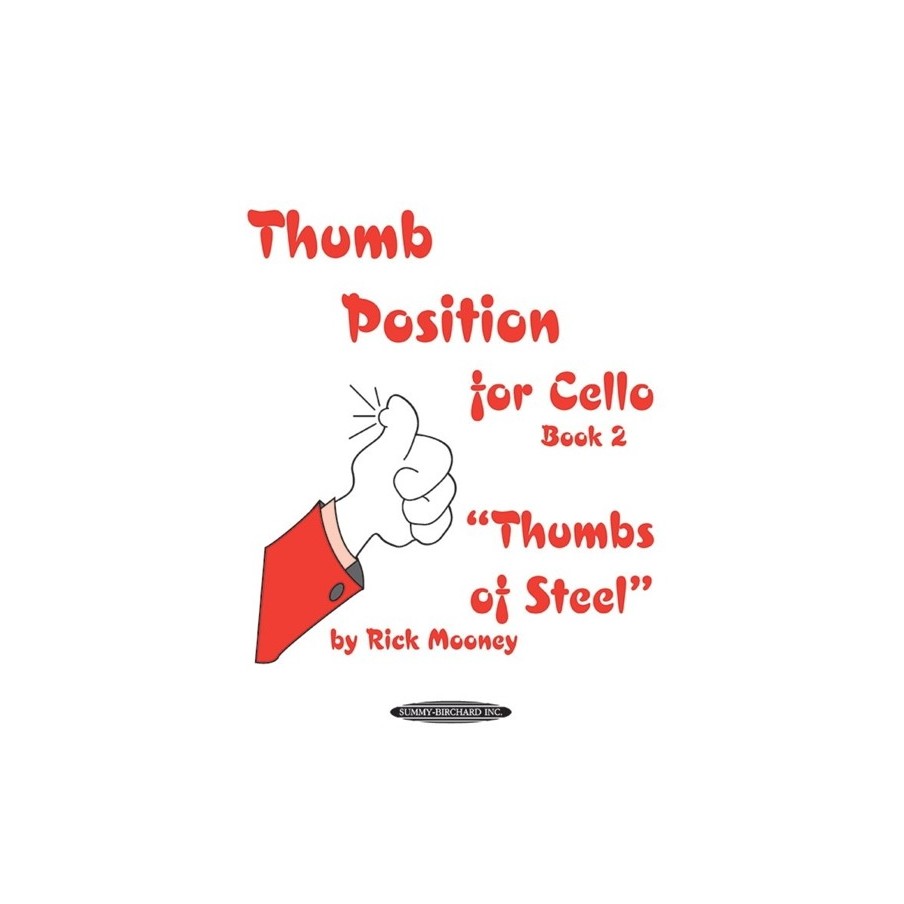 654979011101ALF000764 Thumb Position for Cello, Book 2 -Thumbs of Steel