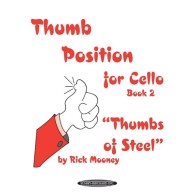 654979011101ALF000764 Thumb Position for Cello, Book 2 -Thumbs of Steel