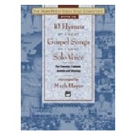 10 Hymns and Gospel Songs for Solo Voice 