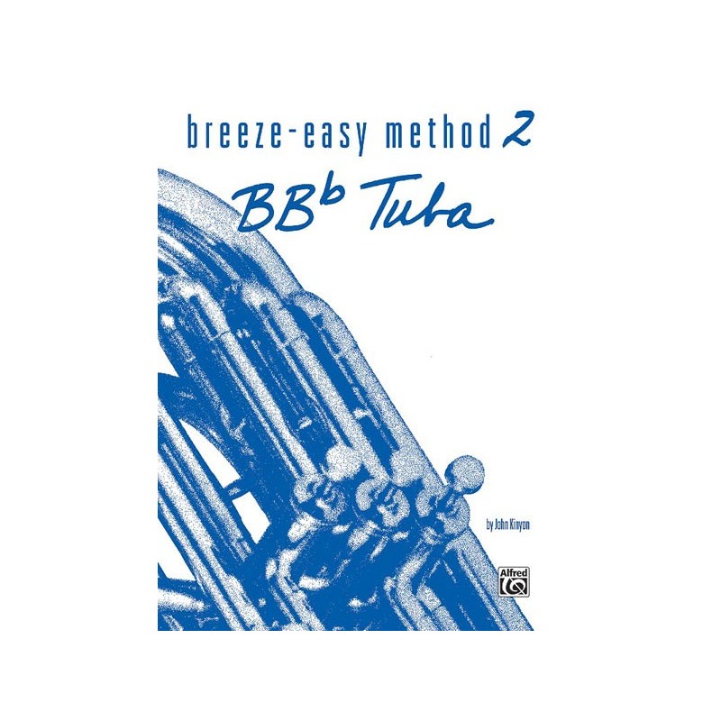 Breeze-Easy Method for BB-Flat Tuba, Book II 