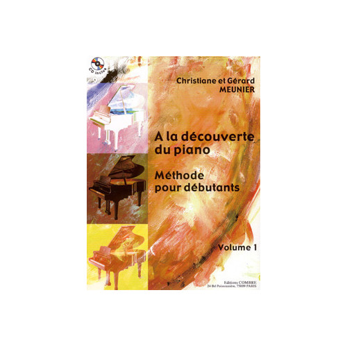 A la découverte du piano Vol.1 Méthode débutant