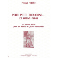 Pour petit trombone... Et grand piano (10 pièces)