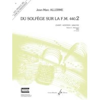 9790043051701GB5170 Du solfege sur la F.M. 440.2 - Chant/Audition/Ana.