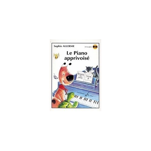 GB6718 Le Piano Apprivoisé Volume 1