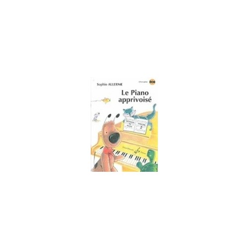 Le Piano Apprivoisé Volume 2