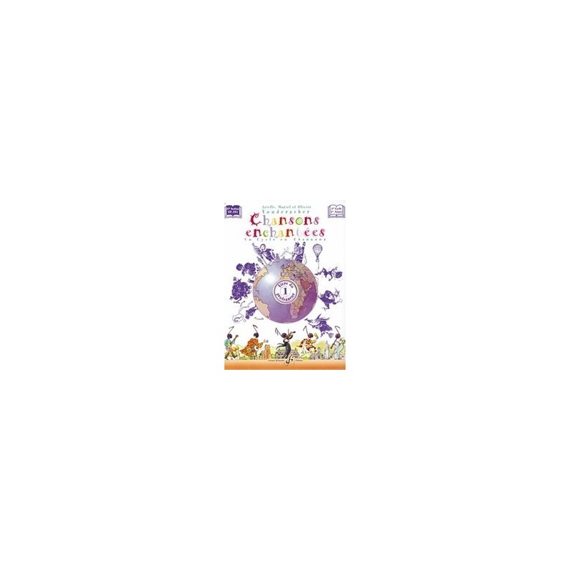 GB7355 Chansons Enchantées - Volume 1