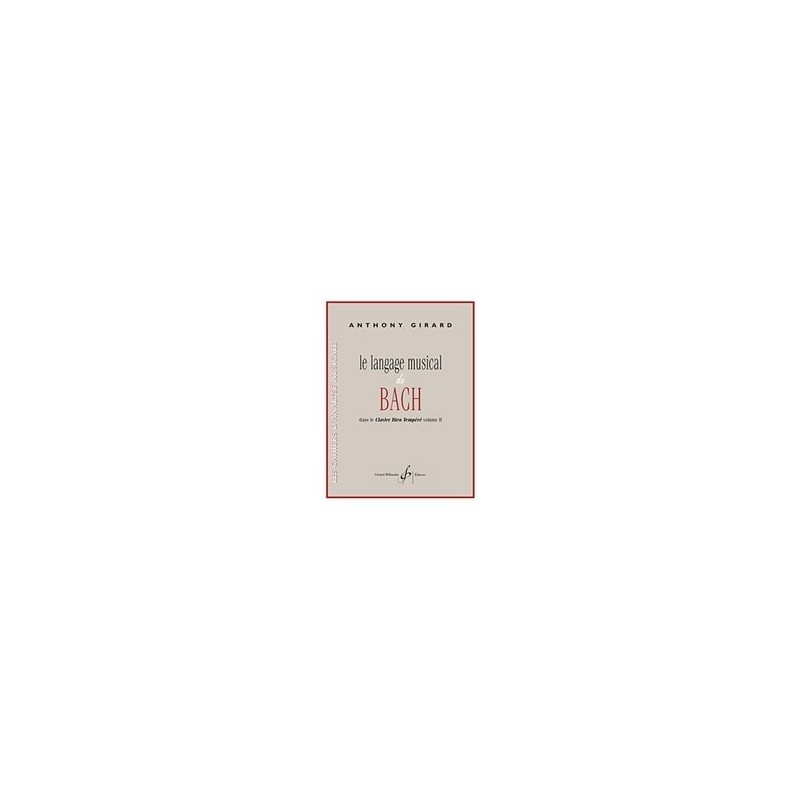 9790043084648GB8464 Le Langage Musical De Bach