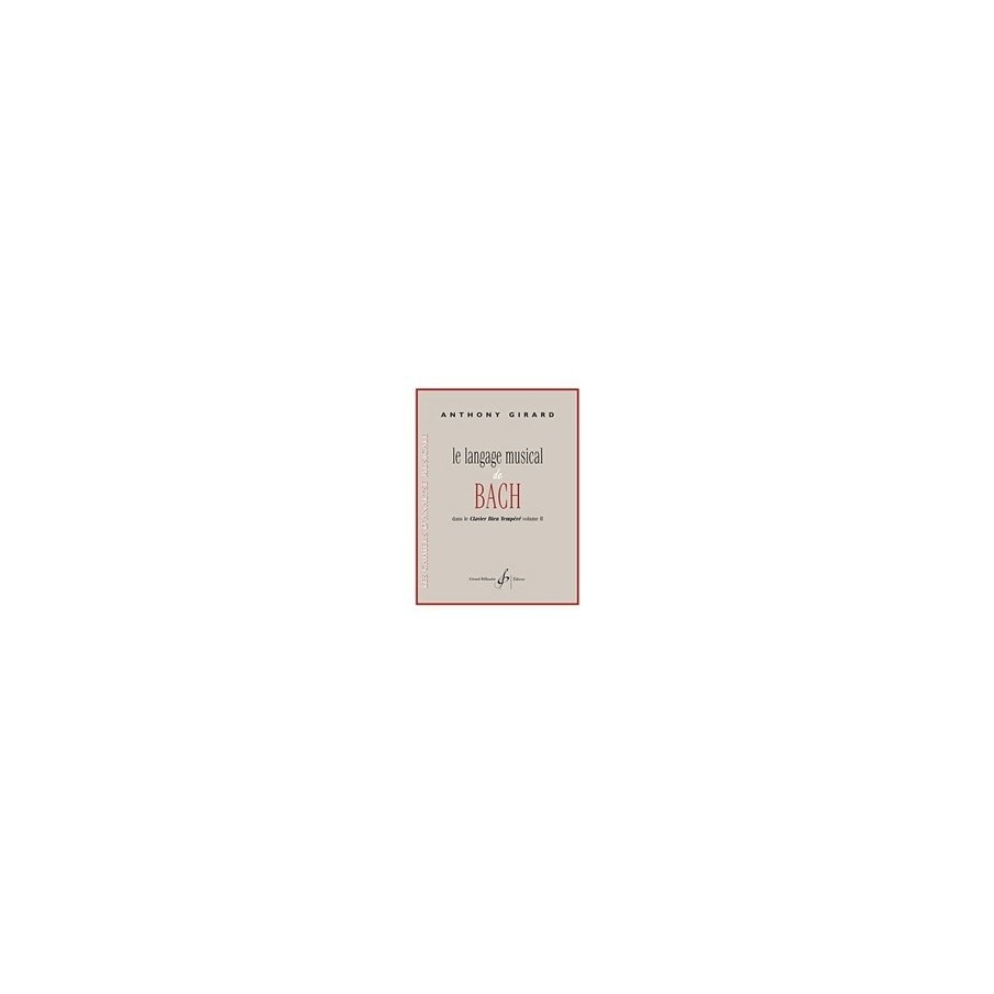 9790043084648GB8464 Le Langage Musical De Bach