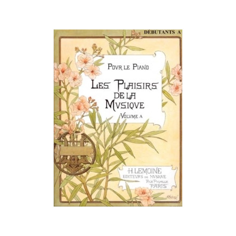 Les Plaisirs de la musique - débutant vol.A 