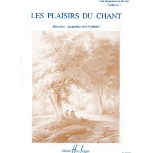 Les Plaisirs du chant Vol.1