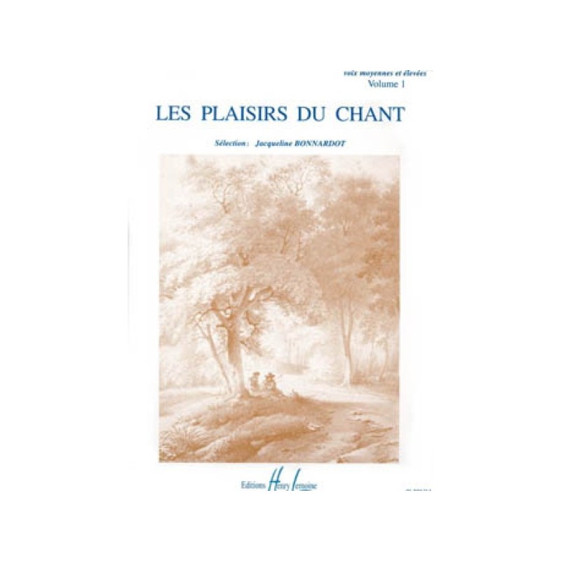 Les Plaisirs du chant Vol.1 