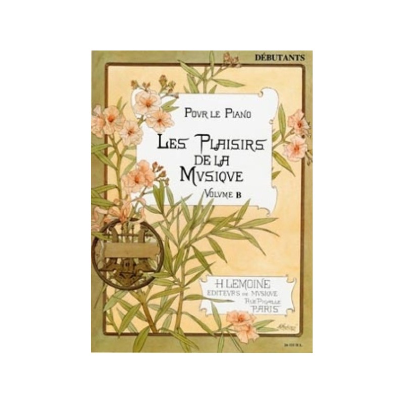 Les Plaisirs de la musique - débutant vol.B 