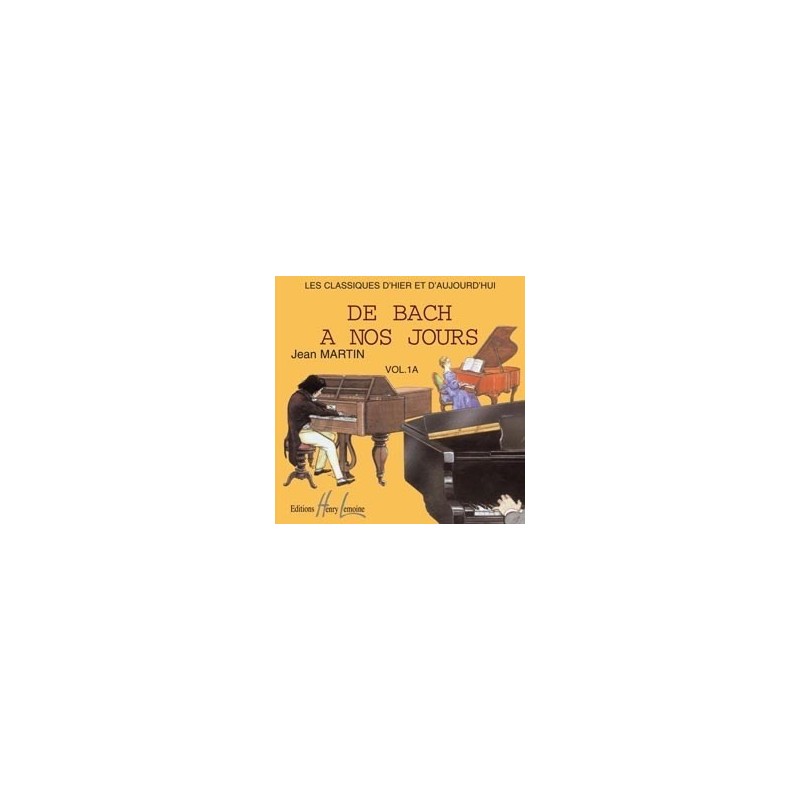 De Bach à nos jours Vol.1A 