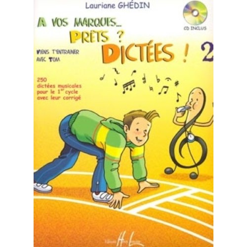 A vos marques.. Prêts - Dictées ! Vol.2 