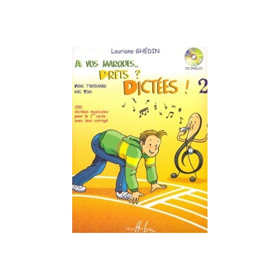 A vos marques.. Prêts - Dictées ! Vol.2 