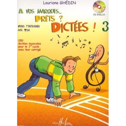 A vos marques.. Prêts - Dictées ! Vol.3 