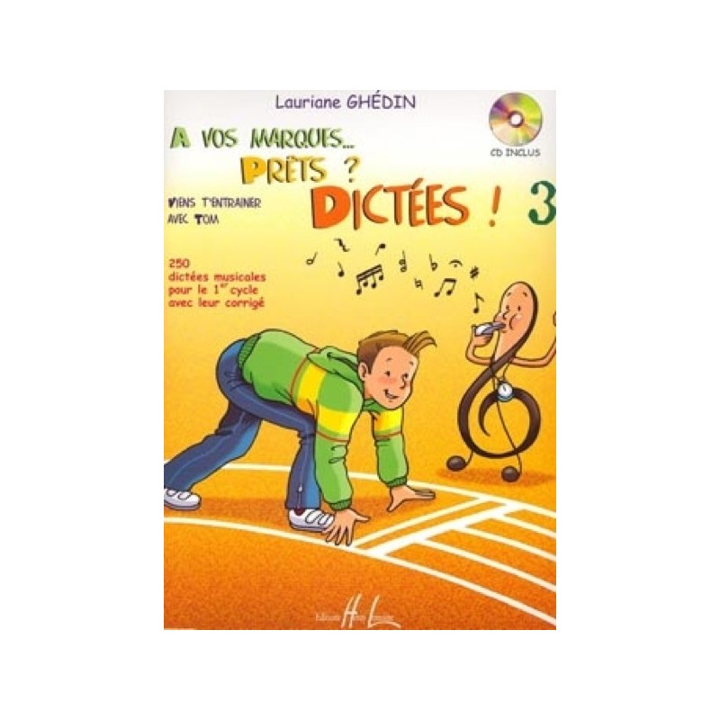 A vos marques.. Prêts - Dictées ! Vol.3 