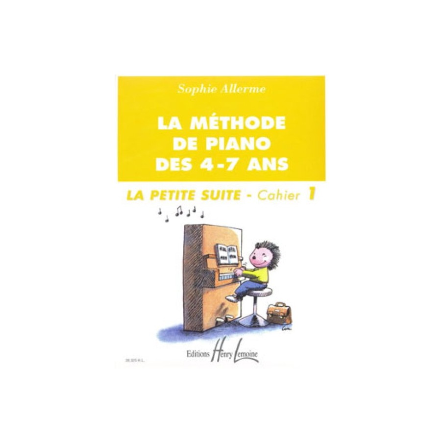 La Méthode de Piano des 4-7 Ans Cahier 1 
