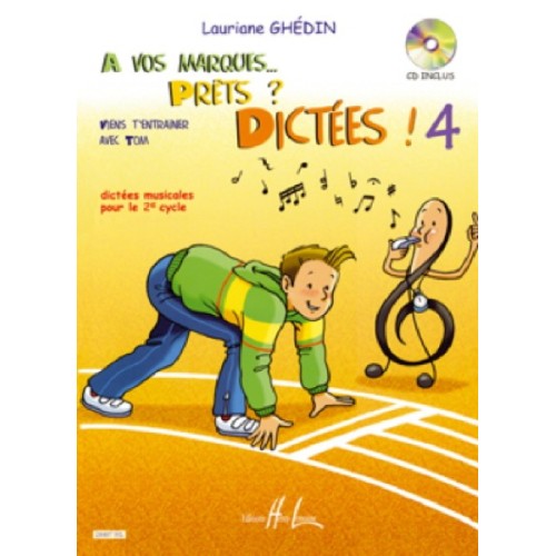 A vos marques.. Prêts - Dictées ! Vol.4 