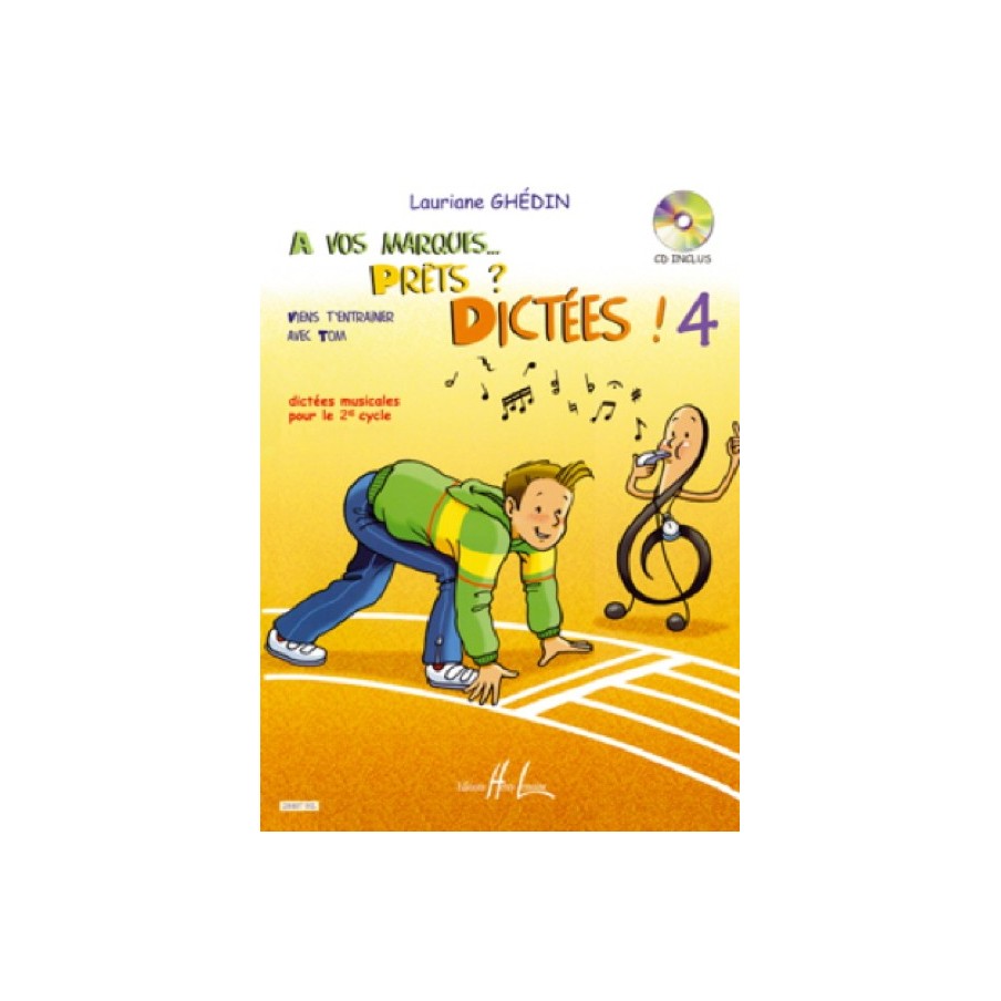 A vos marques.. Prêts - Dictées ! Vol.4 