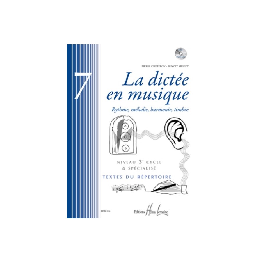 La dictée en musique Vol.7 - 3eme cycle 
