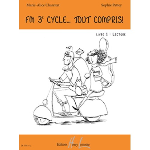 FM 3e cycle... Tout compris ! Livre 1 : Lecture 