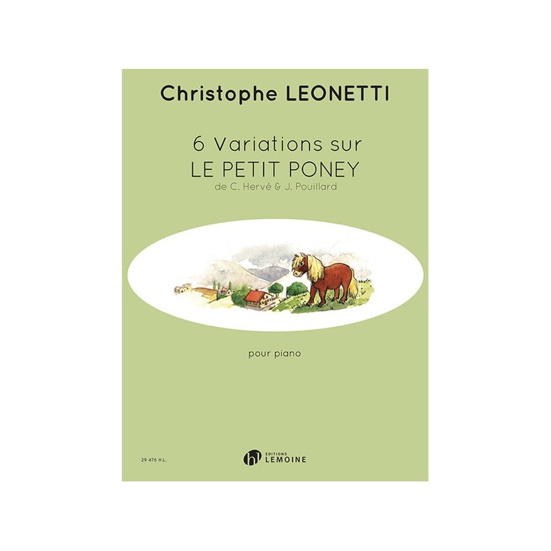6 Variations sur Le Petit Poney 