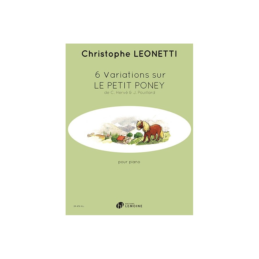 6 Variations sur Le Petit Poney 