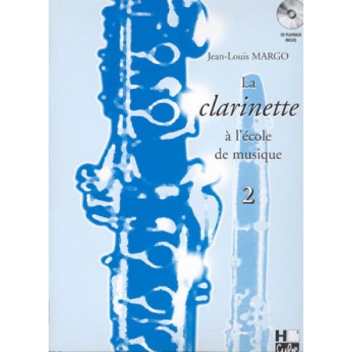 La clarinette à l'école de musique Vol.2 