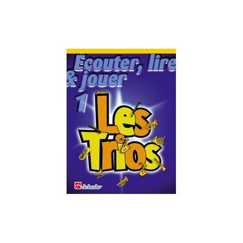 Écouter, Lire & Jouer 1- Les Trios 