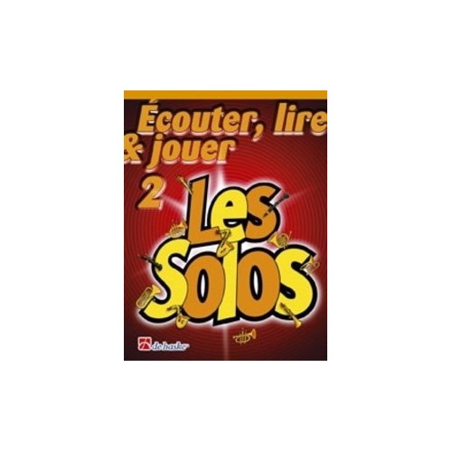 Écouter, Lire & Jouer 2- Les Solos 