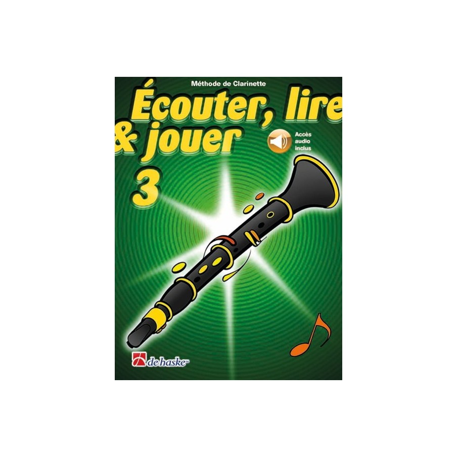 9789043161084DHP_1023156-404 Écouter, lire & jouer 3 Clarinette