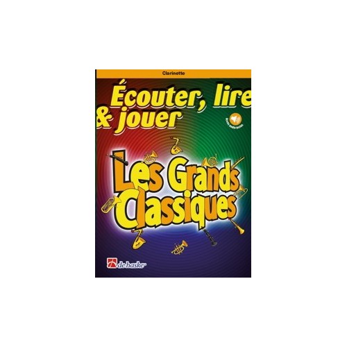 Écouter, lire & jouer - Les Grands Classiques 