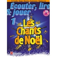 Écouter, lire & jouer 1 - Les Chants de Noël 