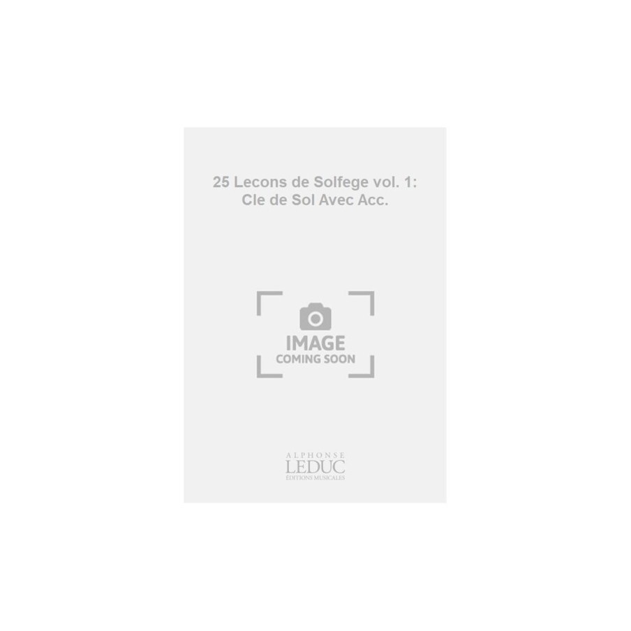 0000000095976AL16982 25 Lecons de Solfege vol. 1: Cle de Sol Avec Acc.