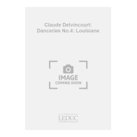 9790046189197AL18919 Claude Delvincourt: Danceries No.4: Louisiane