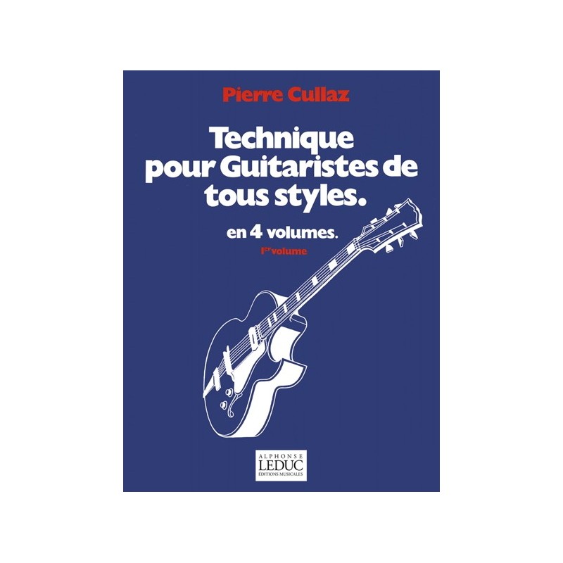 9790046255526AL25552 Technique Pour Guitaristes de Tous Styles Vol 1