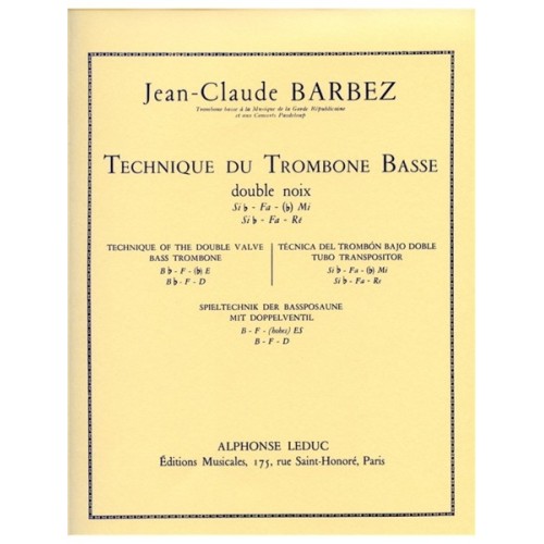 9790046258527AL25852 Jean-Claude Barbez: Technique du Trombone basse