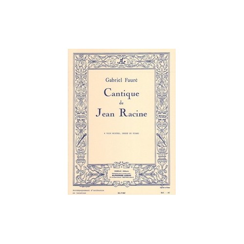 Cantique De Jean Racine Op. 11