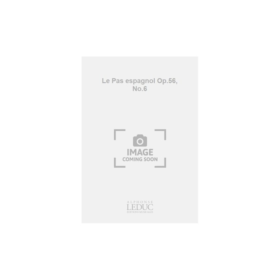 ALHA09085 Le Pas espagnol Op.56, No.6