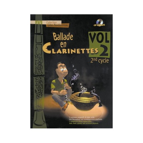 Ballade en Clarinettes Cycle 2, Vol. 2 