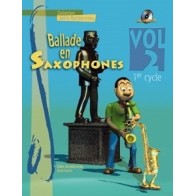 Ballade en Saxophones Cycle 1, Vol. 2 