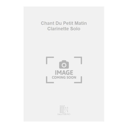 Chant Du Petit Matin...