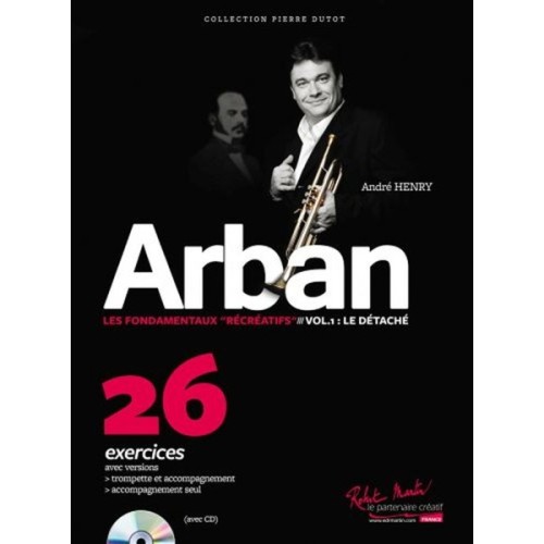 Arban Les Fondamentaux Recreatifs Vol. 1 